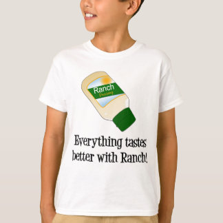 T-shirt Tout goûte meilleur avec le ranch