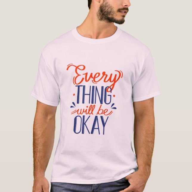 T-shirt Tout ira bien (Devant)