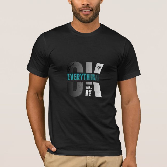 T-shirt Tout ira bien (Devant)