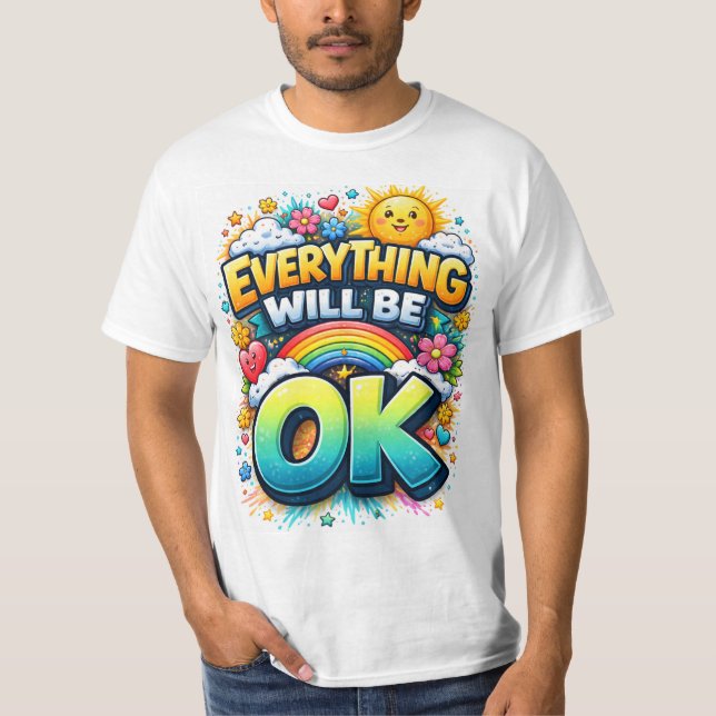 T-shirt Tout Ira Bien (Devant)