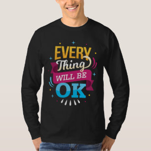 T-shirt Tout ira bien vibe positive