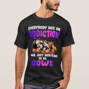T-shirt Tout le monde a une dépendance la mienne arrive ju