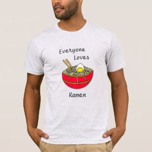 T-shirt Tout le monde aime Ramen   Funny Ramen Food Pun