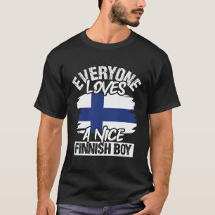 T-shirt Tout Le Monde Aime Un Joli Garçon Finlandais Anniv