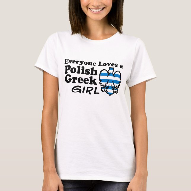 T-shirt Tout le monde aime une fille grecque polonaise (Devant)