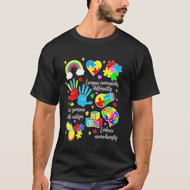 T-shirt Tout le monde communique différemment Autisme Tism (Devant)
