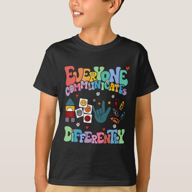 T-shirt Tout le monde communique différemment Autisme Worl (Devant)