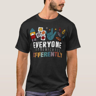T-shirt Tout le monde communique différemment Autiste Auti
