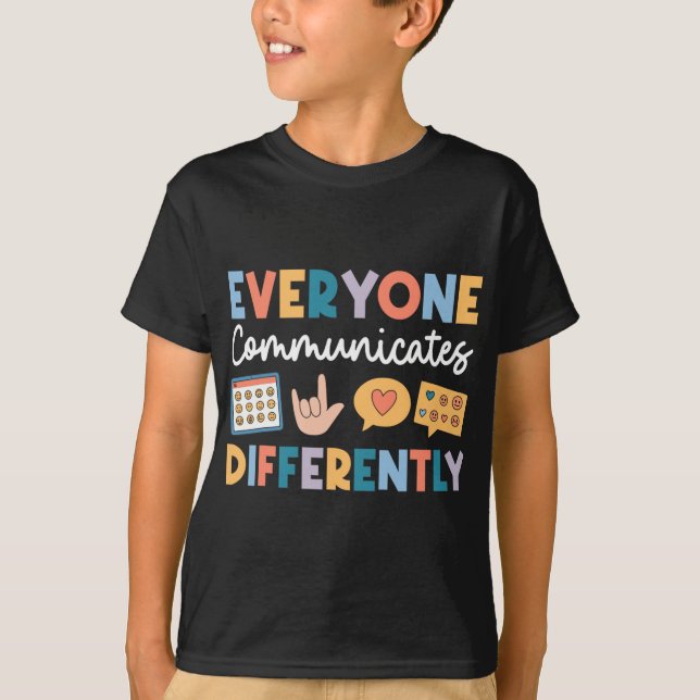 T-shirt Tout le monde communique différemment Éducation sp (Devant)