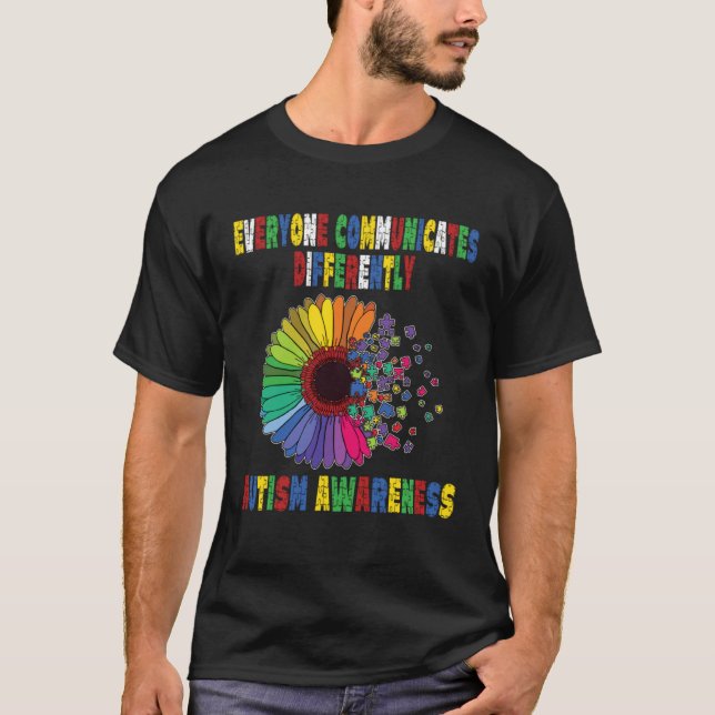 T-shirt Tout le monde communique différemment Spécial Auti (Devant)