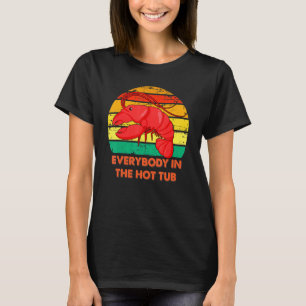 T-shirt Tout Le Monde Dans Le Bain À Feu Crawfish Crawfish