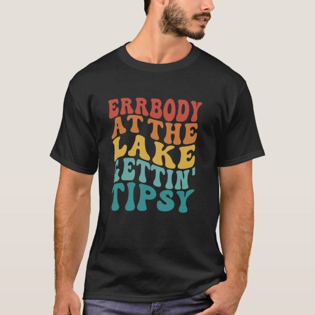 T-shirt Tout le monde dans le lac en obtenant tipsy rétro  (Devant)