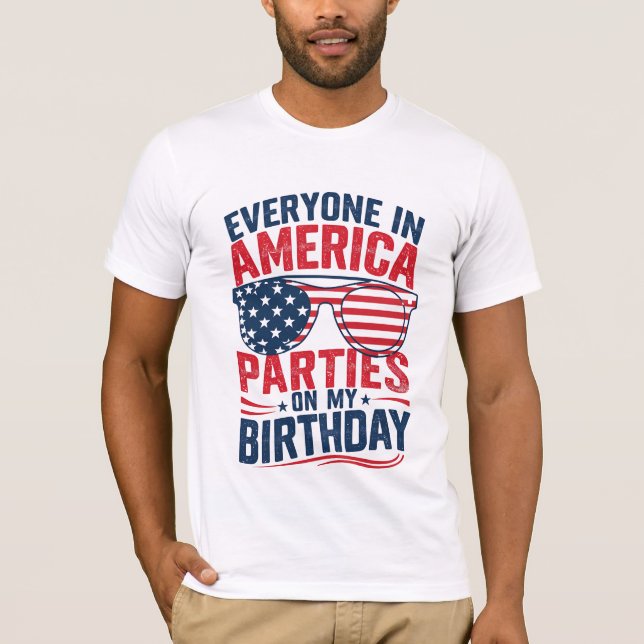 T-shirt Tout Le Monde En Amérique Fête À Mon Anniversaire (Devant)