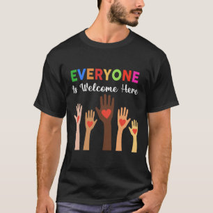 T-shirt Tout le monde est bienvenu ici Enseignant 1