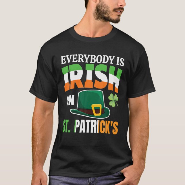 T-shirt Tout le monde est irlandais à la Saint Patrick Hom (Devant)