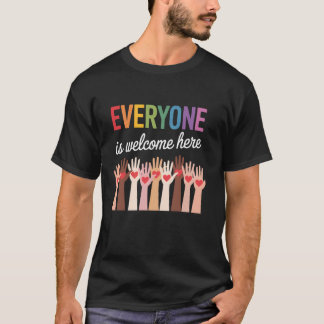T-shirt Tout le monde est le bienvenu ici Citation pour en