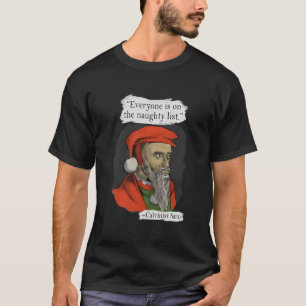 T-shirt Tout le monde est sur la liste des vilains Calvini