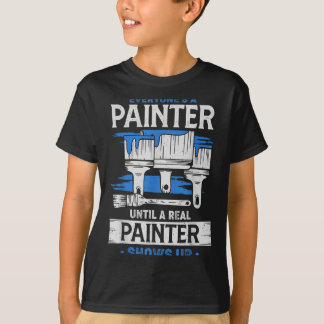 T-shirt Tout le monde est un peintre jusqu'à ce qu'un vrai