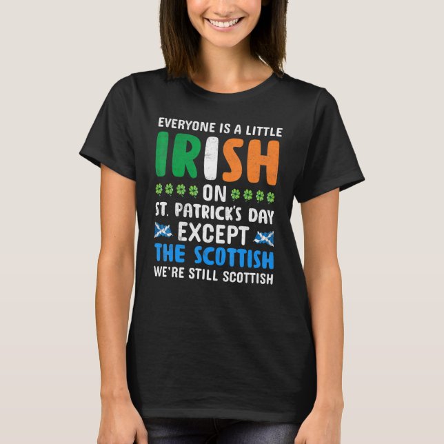 T-shirt Tout Le Monde Est Un Peu Irlandais En Jour de la S (Devant)