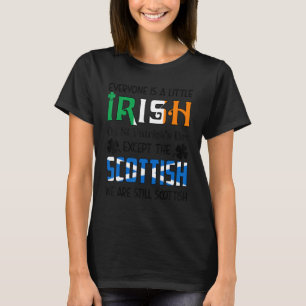 T-shirt Tout Le Monde Est Un Peu Irlandais En Jour de la S