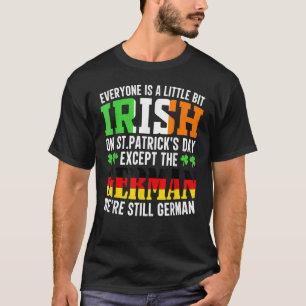 T-shirt Tout Le Monde Est Un Peu Irlandais Le Jour De La S