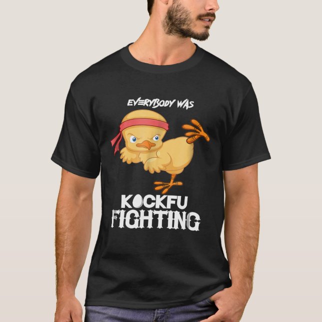 T-shirt Tout Le Monde Était Kockfu Combattre Le Karate De  (Devant)