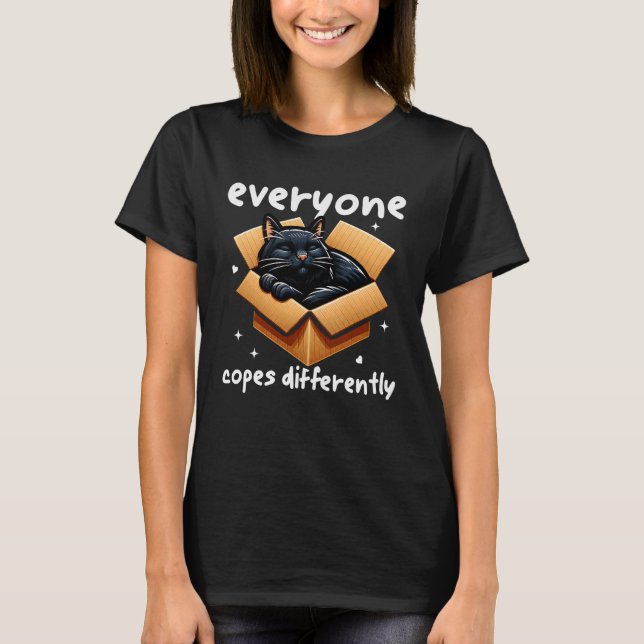 T-shirt Tout le monde fait face différemment Chat fait la  (Devant)