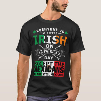 T-shirt Tout le monde Irlandais Mexicains St Patrick Day