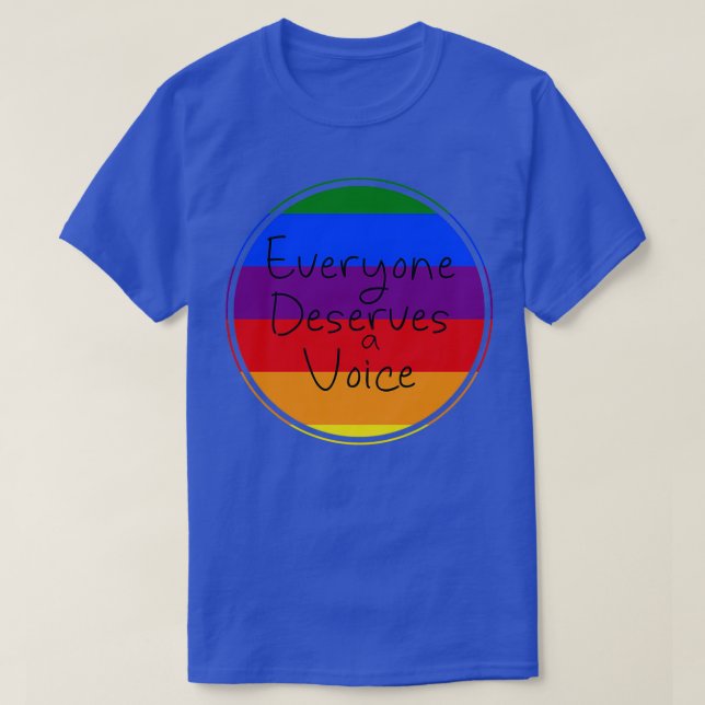 T-shirt Tout le monde mérite une voix 6 (Design devant)