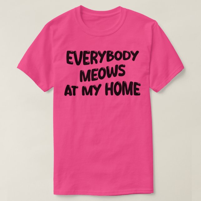 T-shirt tout le monde meure à ma maison 1 (Design devant)