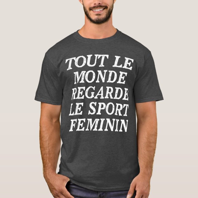T-shirt Tout Le Monde Regarde Le Sport Feminin retro (Devant)
