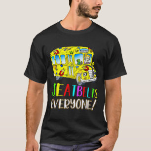 T-shirt Tout le monde s'amuser Magic School Bus Driver Job