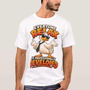 T-shirt Tout le monde se détend, je suis développé de mani
