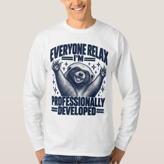 T-shirt Tout le monde se détend, je suis un blaireau profe