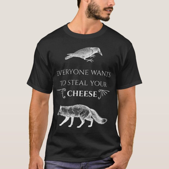 T-shirt Tout Le Monde Veut Voler Votre Fromage Fox Crow (Devant)