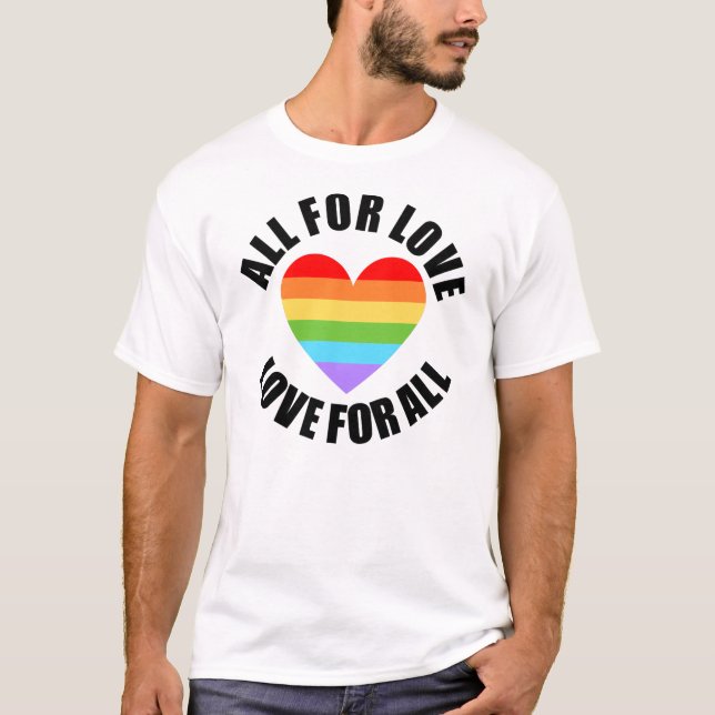 T-shirt Tout Pour L'Amour Pour Tous (Devant)