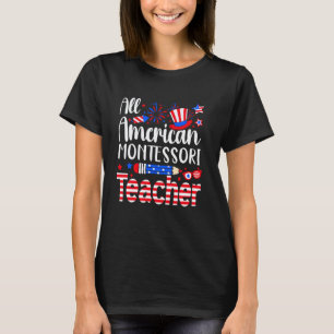T-shirt Tout professeur Montessori américain Drapeau améri