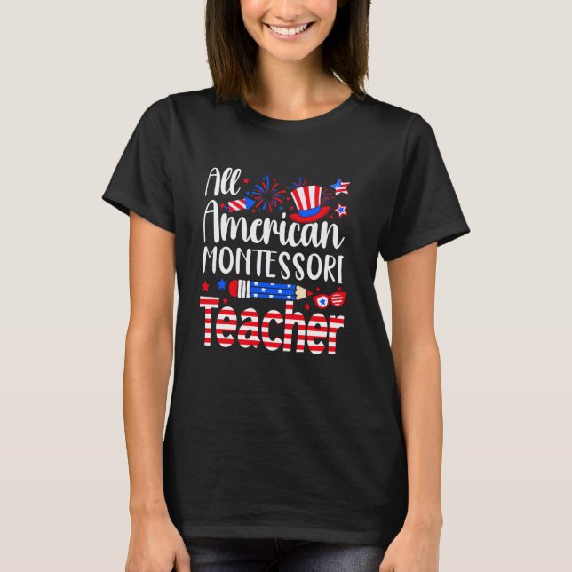 T-shirt Tout professeur Montessori américain Drapeau améri (Devant)