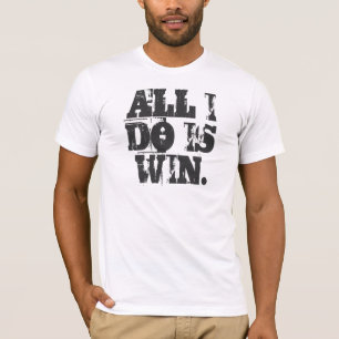 T-shirt TOUT QUE JE FAIS EST VICTOIRE. Pièce en t