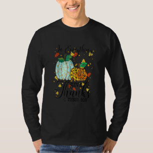T-shirt Tout Rendez Grâce 1 Thess 5 18 Léopard Pumpki