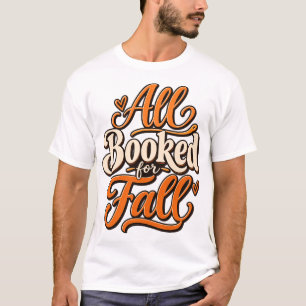 T-shirt Tout Réservé pour l'Automne Sublime Amoureux de