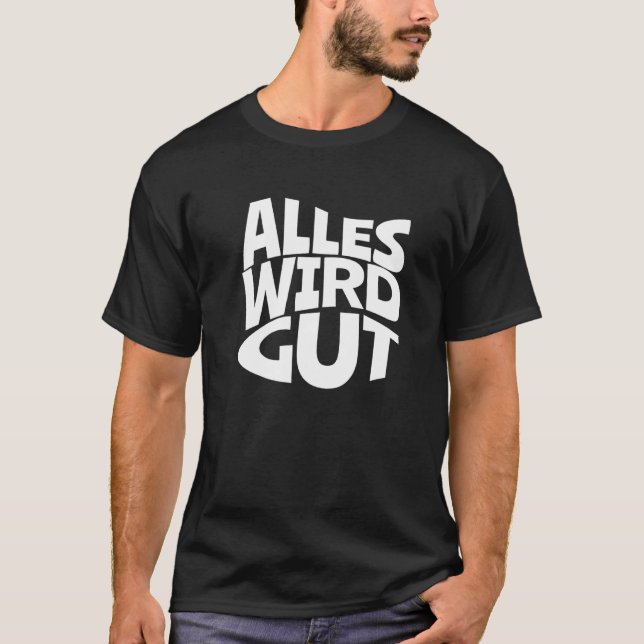 T-shirt Tout Sera Bon À Dire Pour Un Tel Positif (Devant)
