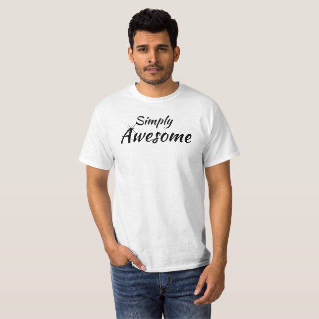 T-shirt tout simplement génial à un prix (Devant entier)
