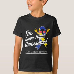 T-shirt Tout simplement génial ! Sensibilisation au syndro