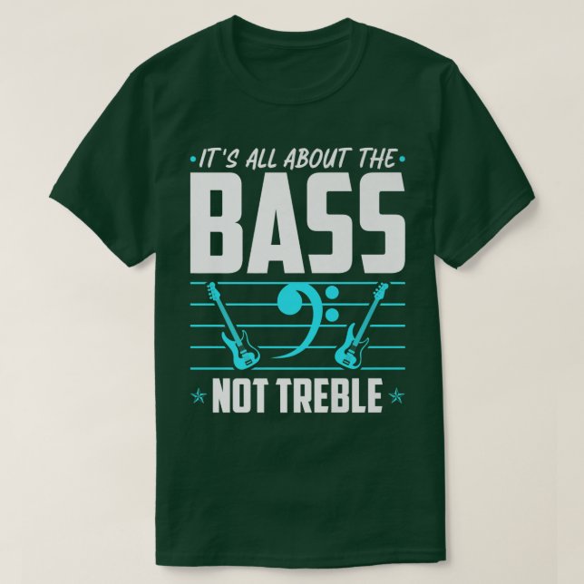 T-shirt Tout Sur La Basse, Basse Électrique Guitare Playe (Design devant)