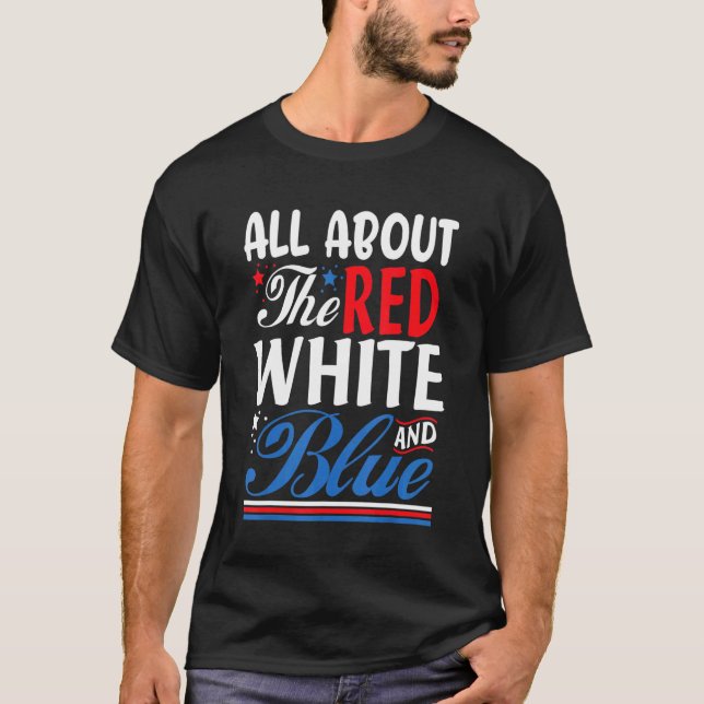 T-shirt Tout Sur Le Blanc Rouge Et Le 4 juillet Bleu (Devant)