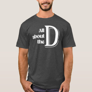 T-shirt Tout sur le D
