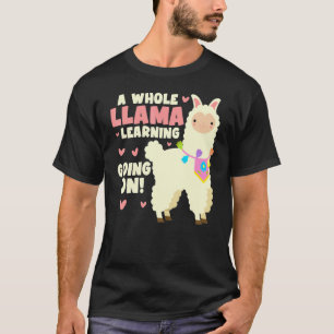 T-shirt Tout un lama d'apprentissage en cours Retour à l'