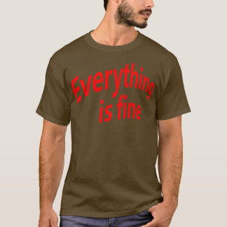 T-shirt Tout va bien 4