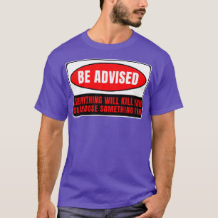 T-shirt Tout vous tuera 10